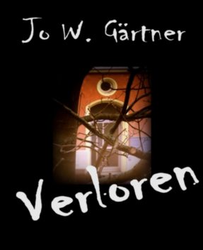 Verloren, Jo W. Gärtner