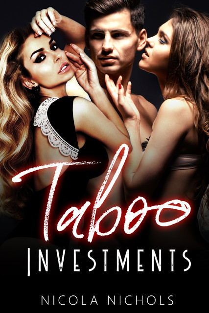 Taboo Investments, Nicola Nichols