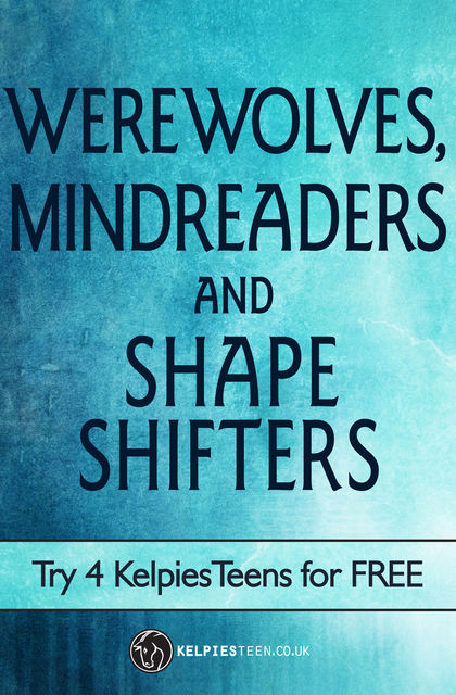 Werewolves, Mindreaders and Shapeshifters, Lari Don, Roy Gill, Gill Arbuthnott