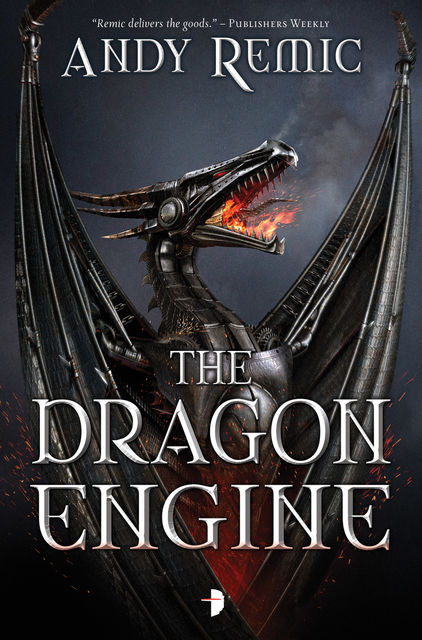 The Dragon Engine, Andy Remic