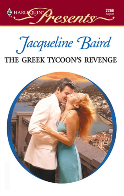 The Greek Tycoon's Revenge, Jacqueline Baird