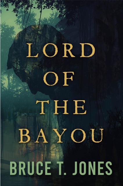Lord of the Bayou, Bruce Jones
