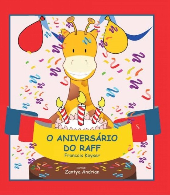 O Aniversário do Raff, Francois Keyser