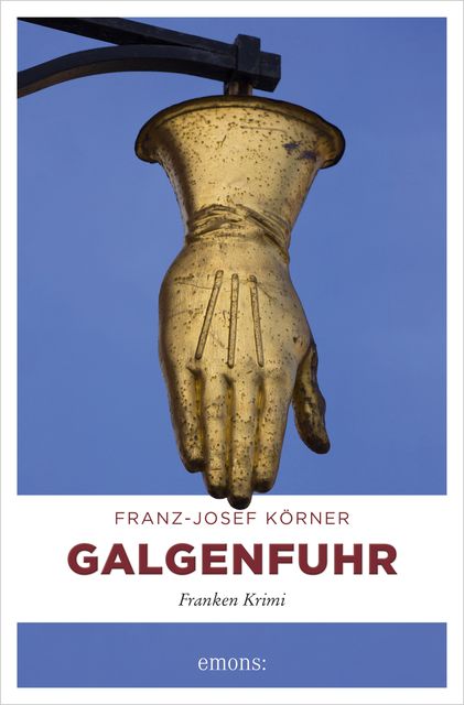Galgenfuhr, Franz-Josef Körner