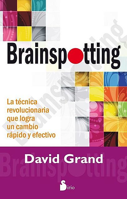 Brainspotting, David Grand