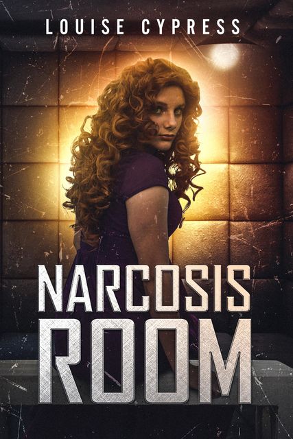 Narcosis Room, Louise Cypress