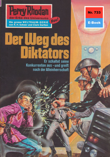 Perry Rhodan 733: Der Weg des Diktators, Hans Kneifel