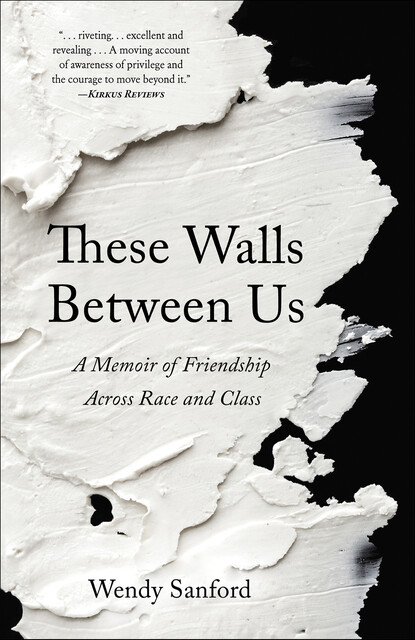 These Walls Between Us, Wendy Sanford