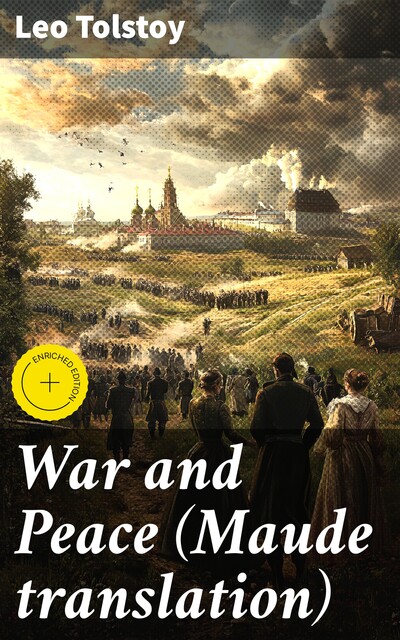 War and Peace (Maude translation), Leo Tolstoy