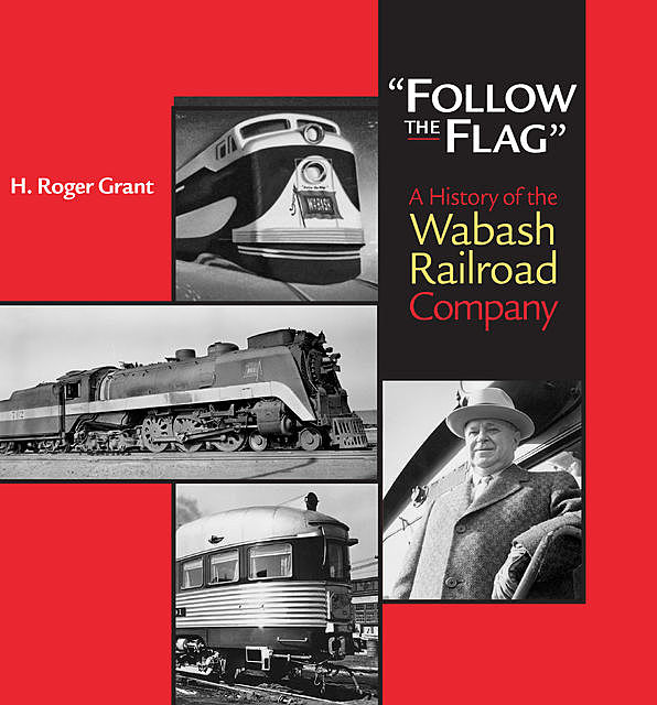 “Follow the Flag”, H.Roger Grant
