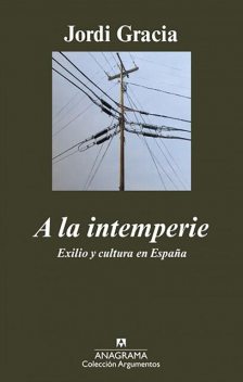 A la intemperie, Jordi Gracia