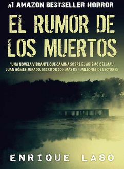El Rumor De Los Muertos, Enrique Laso