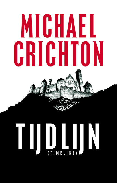 Timeline (Tijdlijn), Michael Crichton