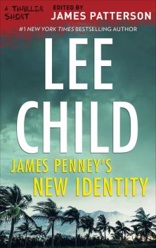James Penney's New Identity, Lee Child