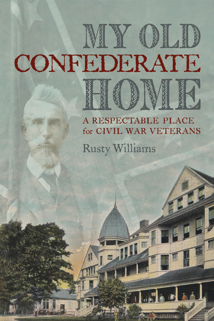 My Old Confederate Home, Rusty Williams