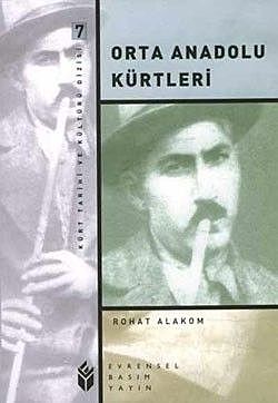 Orta Anadolu Kürtleri, Rohat Alakom