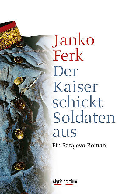 Der Kaiser schickt Soldaten aus, Janko Ferk