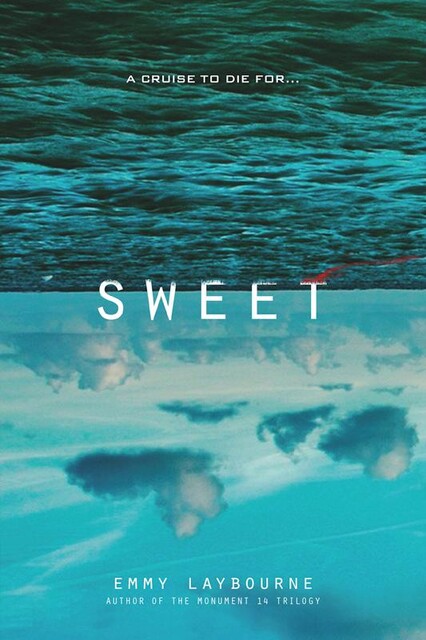 Sweet, Emmy Laybourne