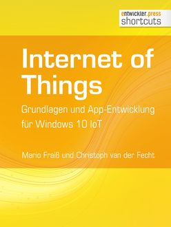 Internet of Things, Mario Fraiß, Christoph van der Fecht