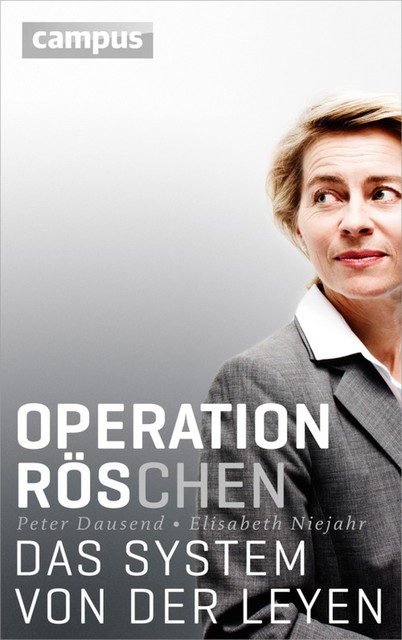 Operation Röschen, Elisabeth Niejahr, Peter Dausend