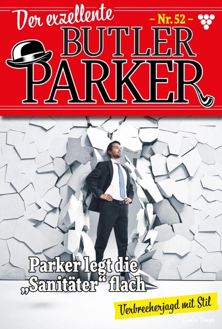 Der exzellente Butler Parker 52 – Kriminalroman, Günter Dönges