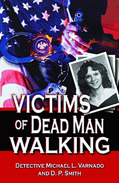 Victims of Dead Man Walking, D.P. Smith, Detective Michael Varnado