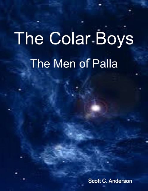 The Colar Boys - The Men of Palla, Scott Anderson