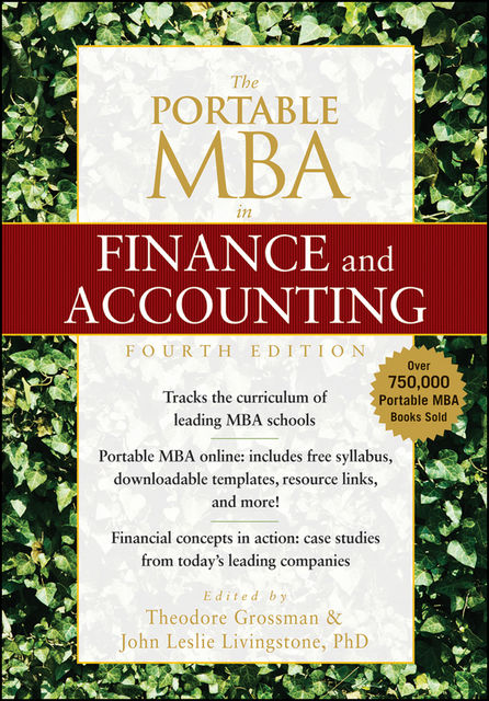 The Portable MBA in Finance and Accounting, John Leslie – Grossman, Livingstone, Theodore