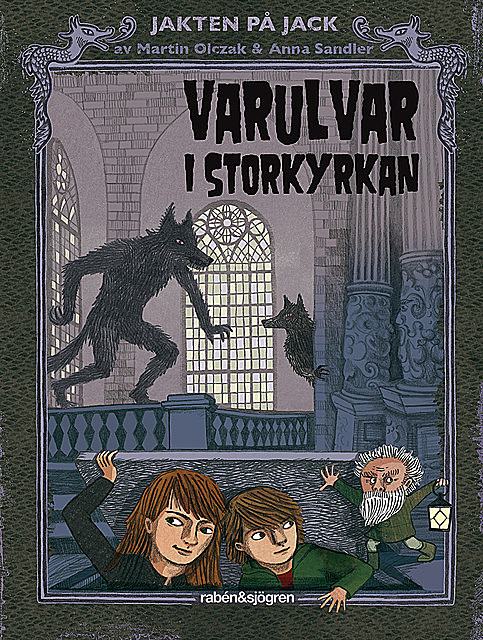 Varulvar i Storkyrkan, Martin Olczak