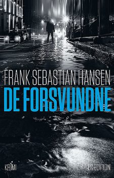 De Forsvundne, Frank Sebastian Hansen