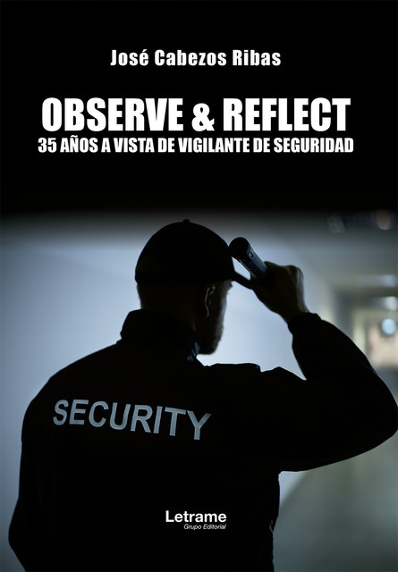 Observe & Reflect, José Cabezas Ribas