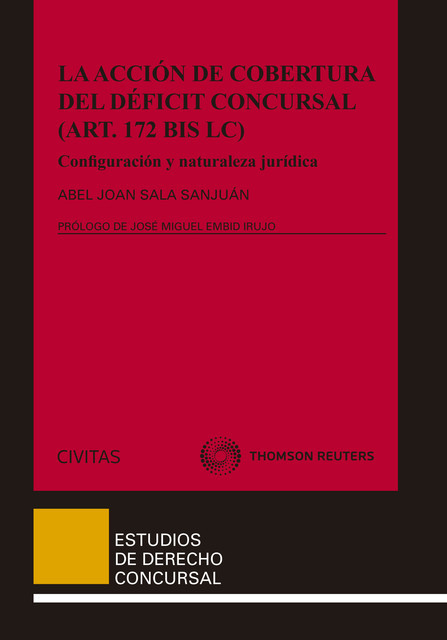 La Acción de cobertura del déficit concursal (art. 172 bis LC), Abel Joan Sala Sanjuán