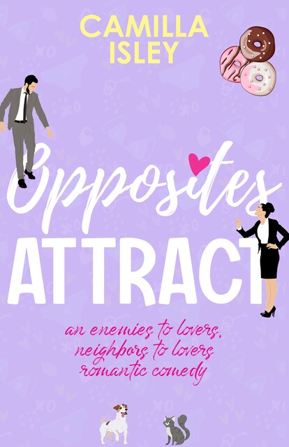 Opposites Attract, Camilla Isley