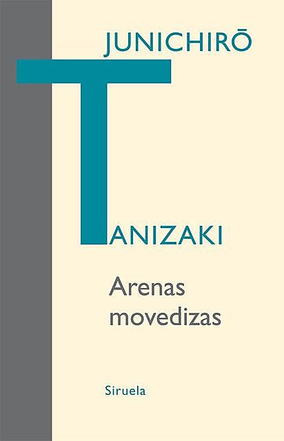 Arenas movedizas, Junichirô Tanizaki