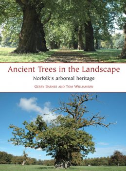 Ancient Trees in the Landscape, Tom Williamson, Gerry Barnes