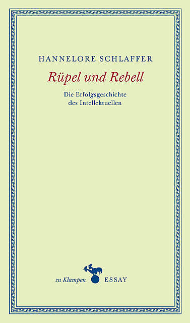 Rüpel und Rebell, Hannelore Schlaffer