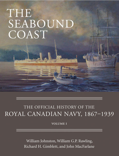 The Seabound Coast, Richard H.Gimblett, John MacFarlane, William G.P.Rawling, William Johnston