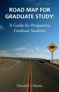Road Map for Graduate Study, Don Martin