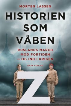 Historien som våben, Morten Lassen