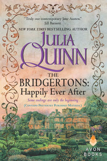 The Bridgertons: Happily Ever After, Julia Quinn
