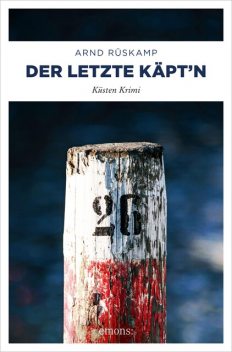 Der letzte Käpt'n, Arnd Rüskamp