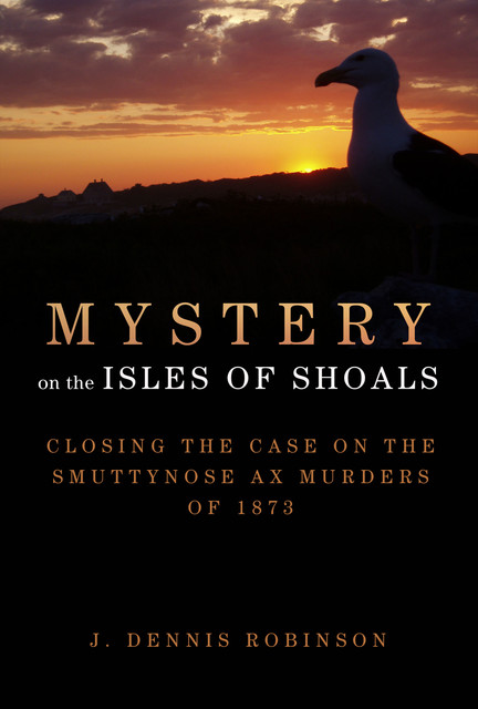 Mystery on the Isles of Shoals, J. Robinson