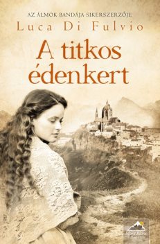 A titkos édenkert, Luca Di Fulvio