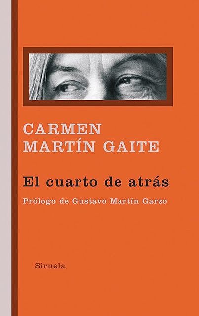 El cuarto de atrás, Carmen Martín Gaite