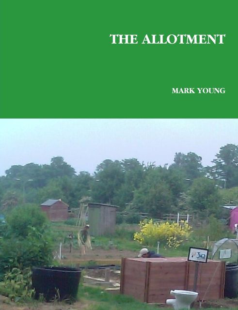 The Allotment, Mark Young