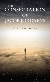 The Consecration of Jacob Jordaens, Michael Brown