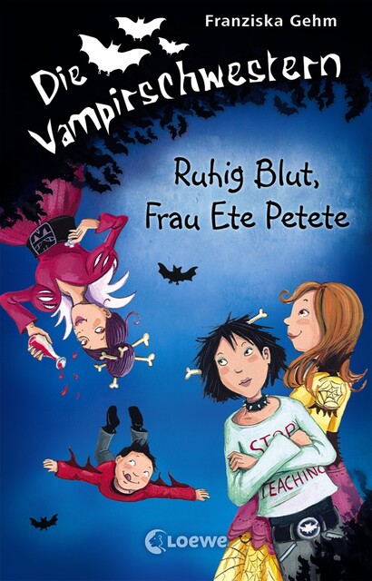 Die Vampirschwestern (Band 12) – Ruhig Blut, Frau Ete Petete, Franziska Gehm