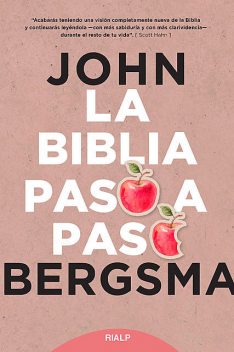 La Biblia paso a paso, John Bergsma