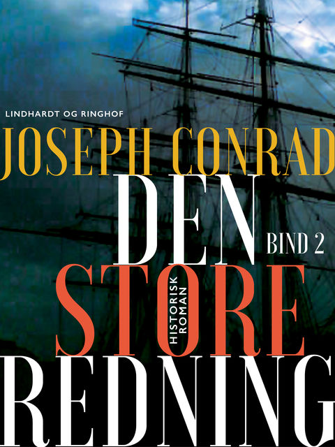 Den store redning – bind 2, Joseph Conrad