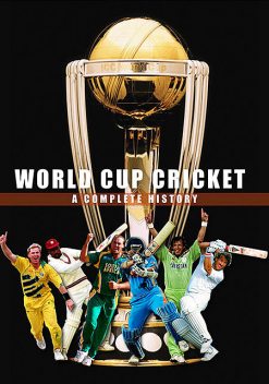 World Cup Cricket – A Complete History, Peter Murray